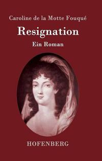 Cover image for Resignation: Ein Roman