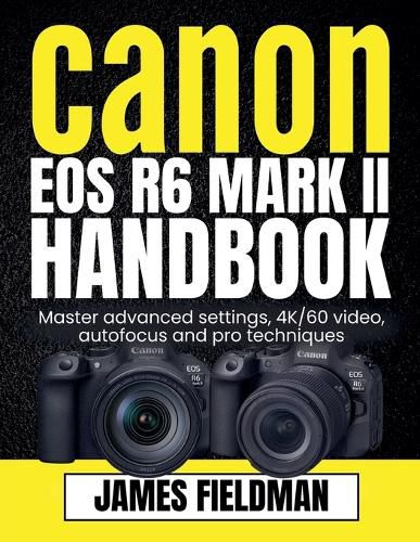 Cover image for Canon EOS R6 Mark II Handbook