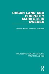 Cover image for Urban Land and Property Markets in Sweden