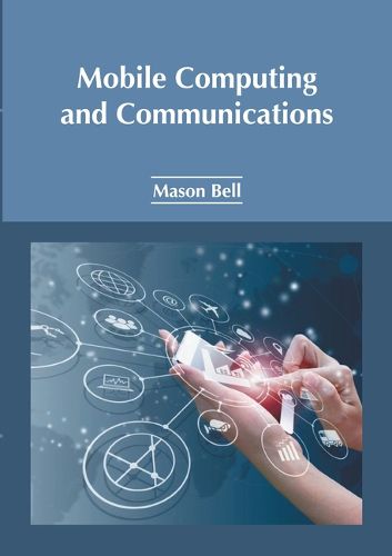 Cover image for Mobile Computing and Communications