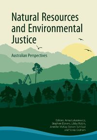 Cover image for Natural Resources and Environmental Justice: Australian Perspectives