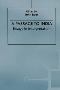Cover image for A Passage to India: Essays in Interpretation