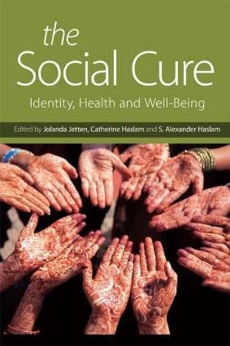 Cover image for The Social Cure: Identity health and well-being