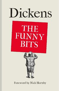 Cover image for Dickens: The Funny Bits