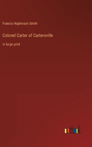 Cover image for Colonel Carter of Cartersville