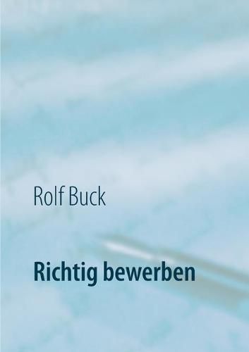 Cover image for Richtig bewerben: Zielsicher bewerben