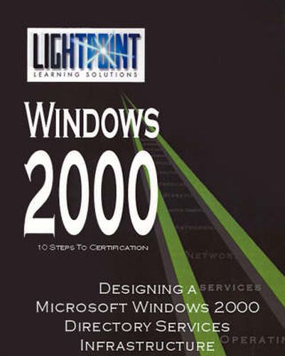 Cover image for Designing a Microsoft Windows 2000 Directory Services Infrastructure