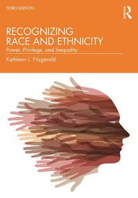 Cover image for Recognizing Race and Ethnicity: Power, Privilege, and Inequality