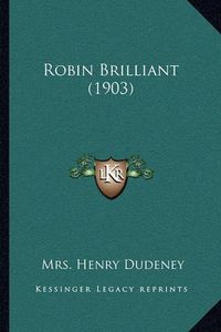 Cover image for Robin Brilliant (1903)