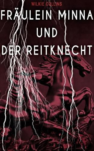 Cover image for Fr ulein Minna und der Reitknecht