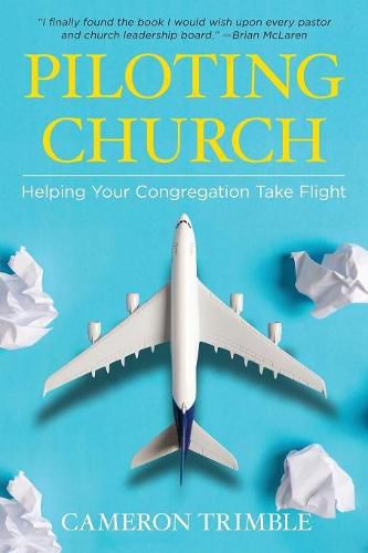 Cover image for Piloting Church: Helping Your Congregation Take Flight