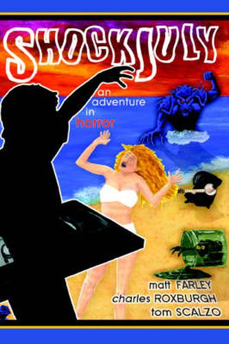 Cover image for ShockJuly: An Adventure in Horror