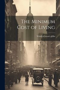 Cover image for The Minimum Cost of Living