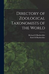 Cover image for Directory of Zoological Taxonomists of the World