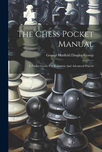 Cover image for The Chess Pocket Manual