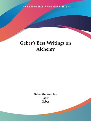 Cover image for Geber's Best Writings on Alchemy