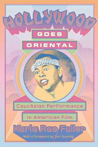 Hollywood goes oriental: CaucAsian performance in American film