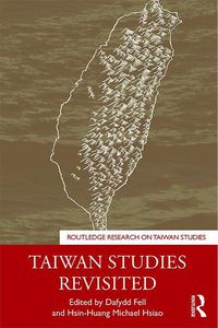 Cover image for Taiwan Studies Revisited