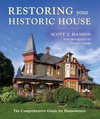 Cover image for Restoring Your Historic House