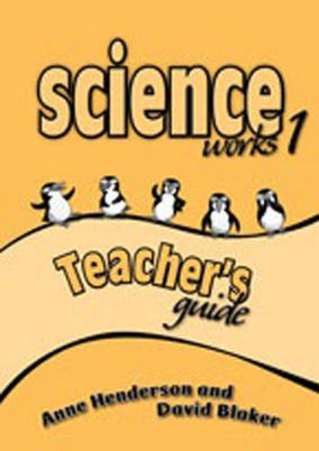 Science Works 1 Teacher's Guide