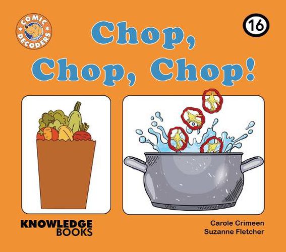 Chop, Chop, Chop!: Book 16