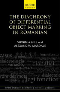 Cover image for The Diachrony of Differential Object Marking in Romanian