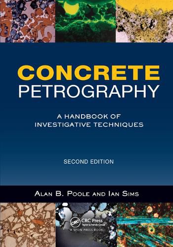 Cover image for Concrete Petrography: A Handbook of Investigative Techniques, Second Edition