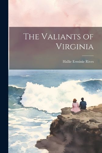 Cover image for The Valiants of Virginia