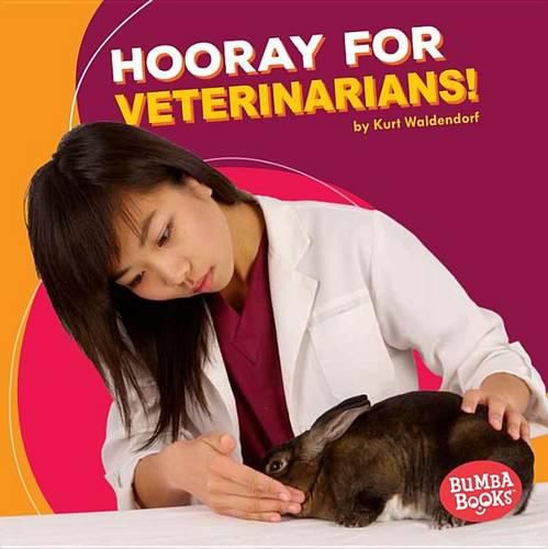 Cover image for Hooray for Veterinarians!