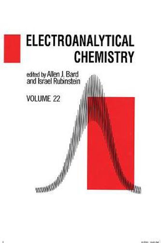 Cover image for Electroanalytical Chemistry: A Series of Advances: Volume 22