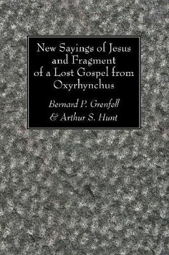 Cover image for New Sayings of Jesus and Fragment of a Lost Gospel