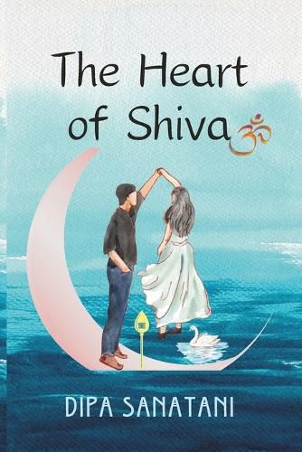 Cover image for The Heart of Shiva