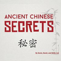 Cover image for Ancient Chinese Secrets