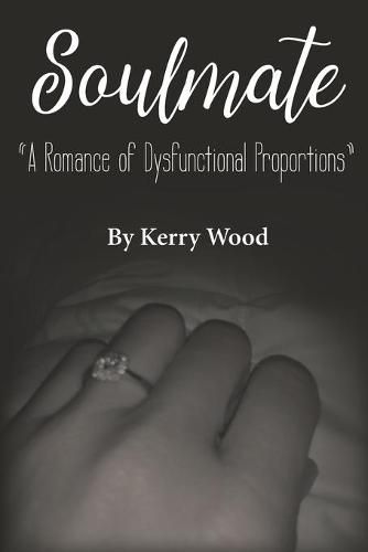 Cover image for Soulmate: A Romance of Dysfunctional Proportions