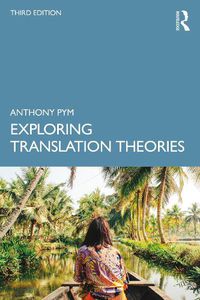 Cover image for Exploring Translation Theories