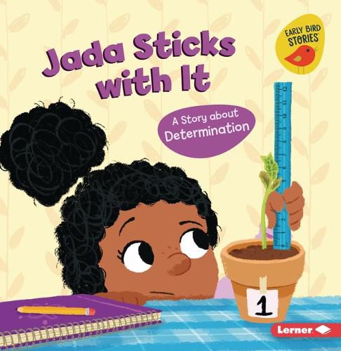 Cover image for Jada Sticks with It: A Story about Determination