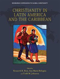 Cover image for Christianity in Latin America and the Caribbean
