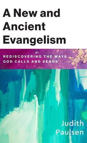 Cover image for New and Ancient Evangelism