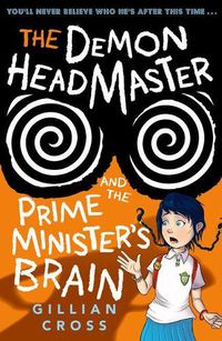 Cover image for The Demon Headmaster and the Prime Minister's Brain