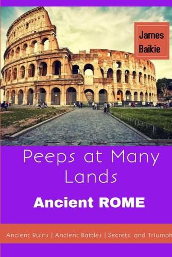 Cover image for Peeps At Many Lands Ancient Rome