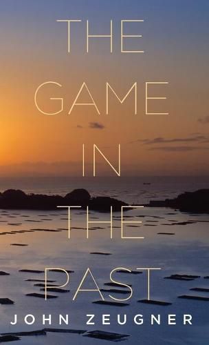 Cover image for The Game in the Past