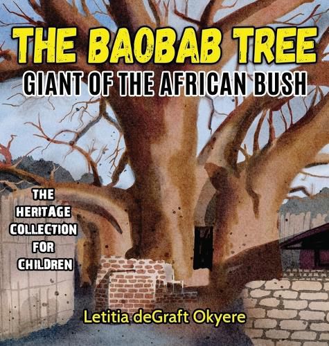 Cover image for The Baobab Tree: Giant of the African Bush