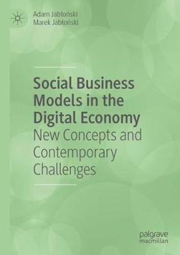 Cover image for Social Business Models in the Digital Economy: New Concepts and Contemporary Challenges