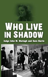 Cover image for Who Live in Shadow