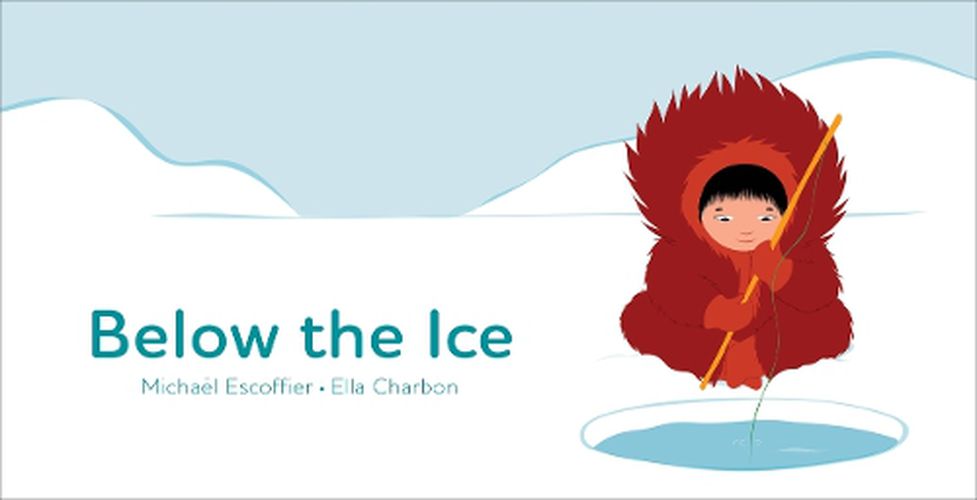 Cover image for Below the Ice (Board Book)