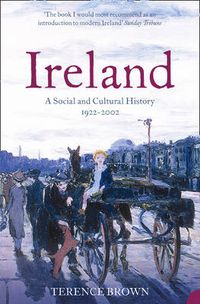 Cover image for Ireland: A Social and Cultural History 1922-2001