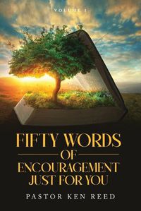 Cover image for Fifty Words of Encouragement Just For You