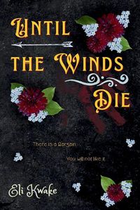 Cover image for Until the Winds Die