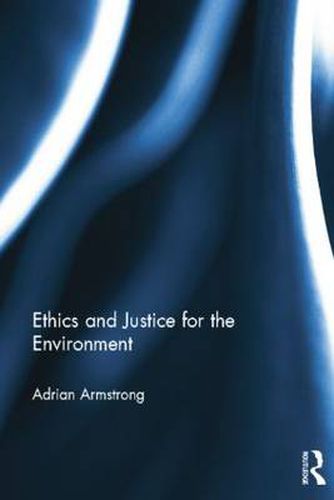 Cover image for Ethics and Justice for the Environment