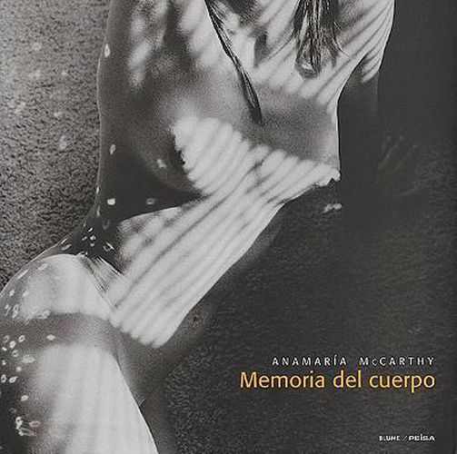 Cover image for Memoria del Cuerpo: Fotografias